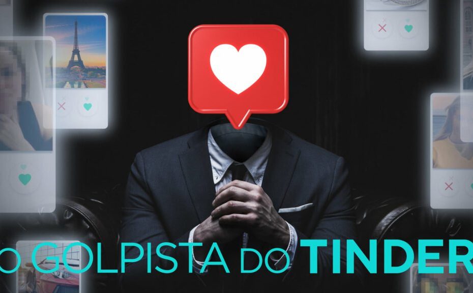 O golpista do tinder